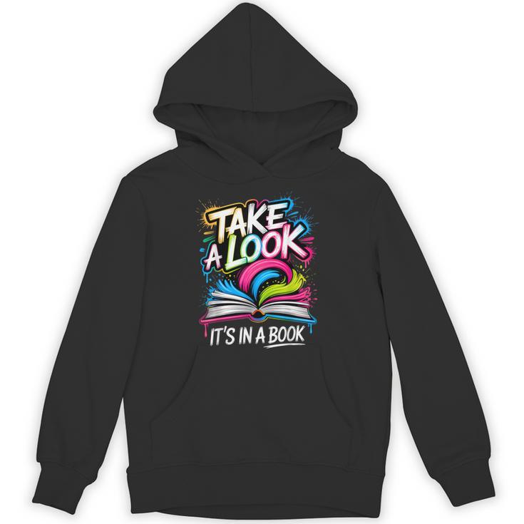 Take A Look Its In A Book Street Art Team Bookworm Librarian Unisex Hoodie