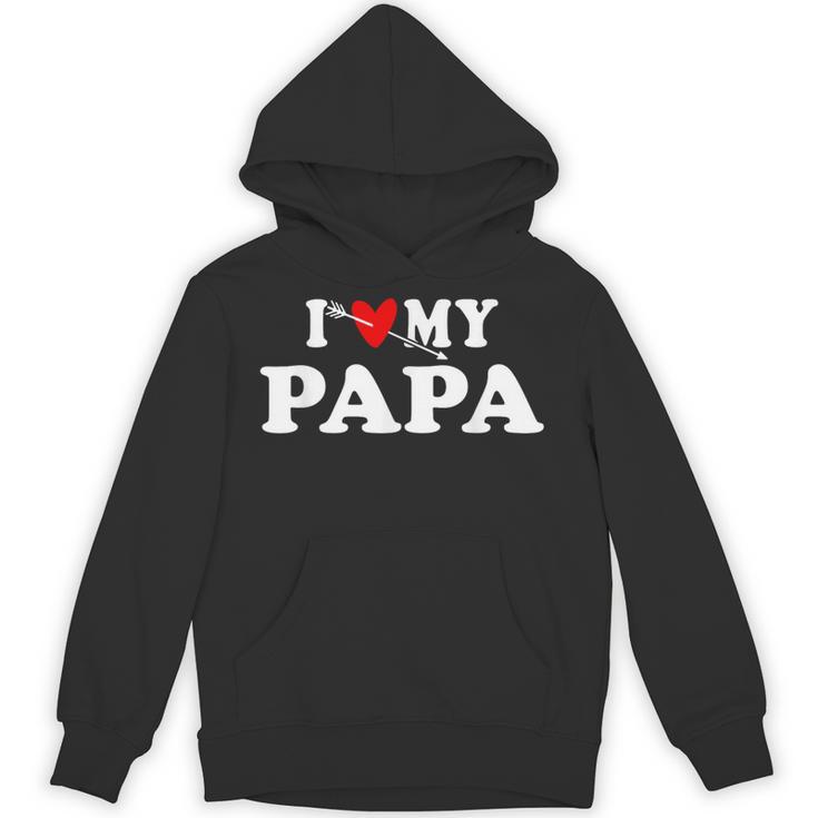 I Love My Papa With Heart Father’S Day Wear For Son Daughter Hoodie