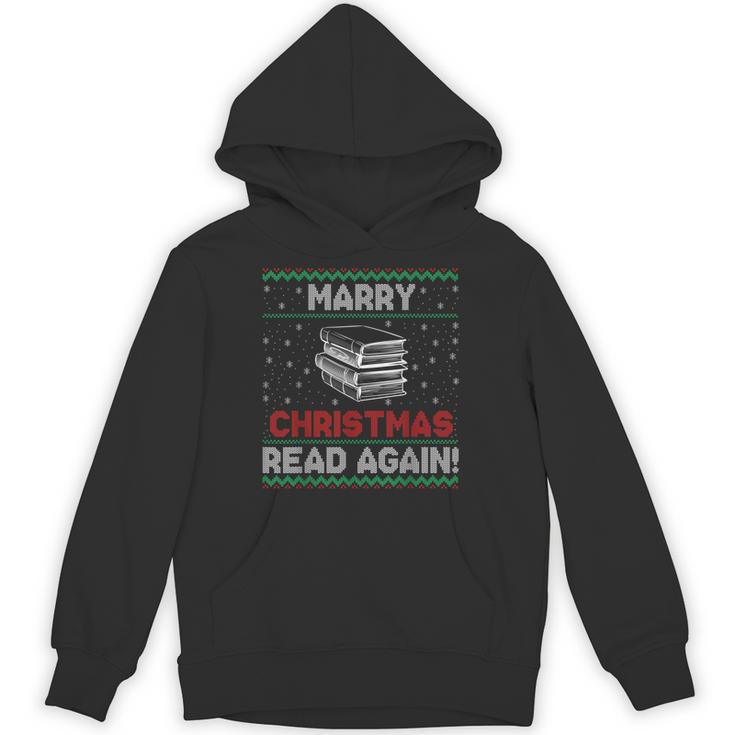 Marry Chistmas Read Again Book Lover Xmas Reader Unisex Hoodie