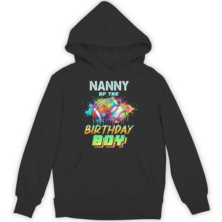 Nanny Of The Birthday Boy Baseball Football Colorful Unisex Hoodie