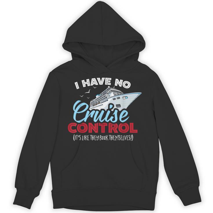 I Have No Cruise Control They Book Themselves Unisex Hoodie I Have No Cruise Control They Book Themselves Unisex Hoodie