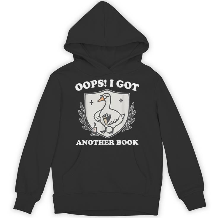 Oops I Got Another Book Books Lover Goose Quote Unisex Hoodie