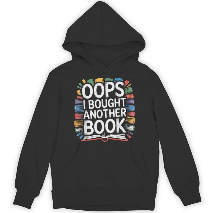 Oops I Bought Another Book Library Reader Bibliophile Unisex Hoodie