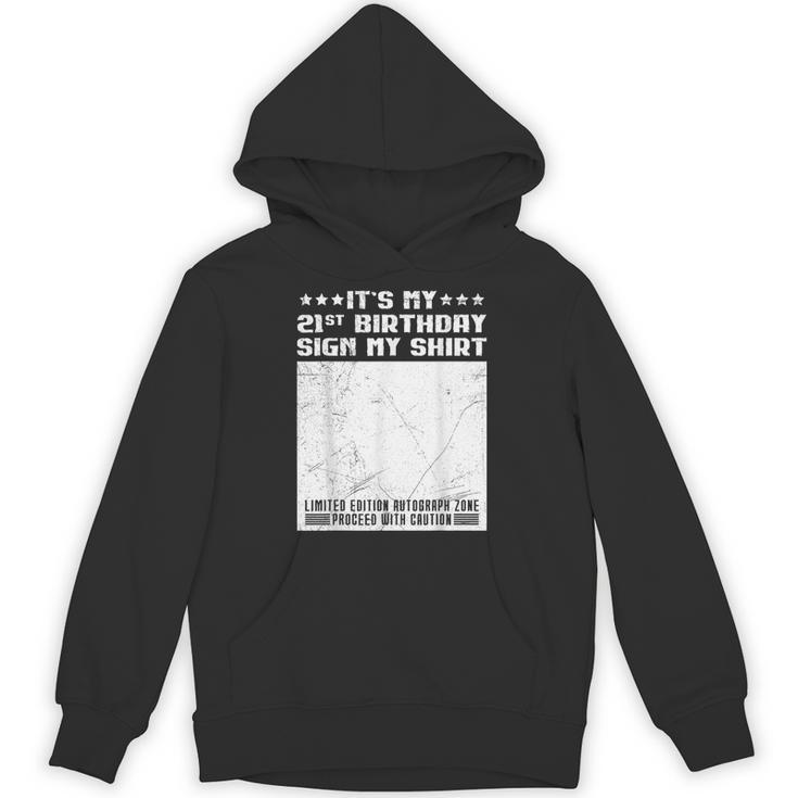 Party It's My 21st Birthday Sign My Shirt Guestbook Unisex Hoodie