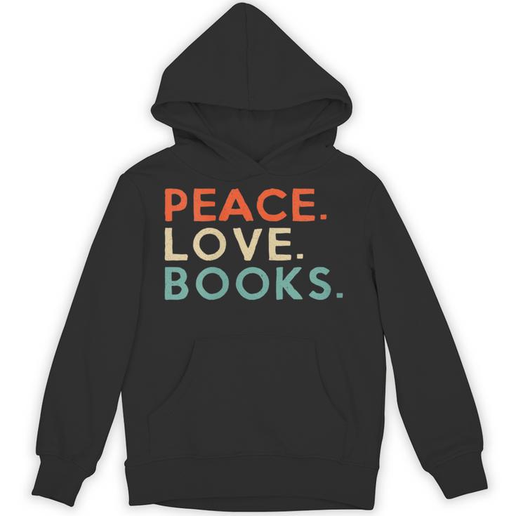 Peace Love Books Book Lover Reading Read Tee Unisex Hoodie