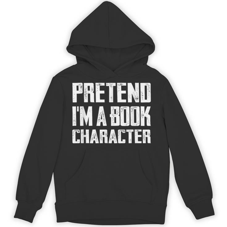 Pretend I'm A Book Character Easy Costume For Halloween Unisex Hoodie