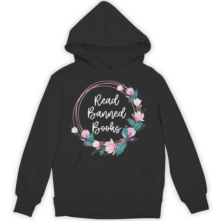 Read Banned Books Banned Books Week Books & Flowers Unisex Hoodie