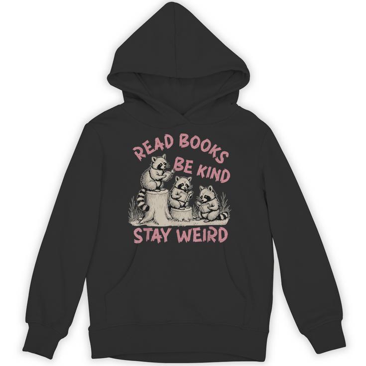Read Book Be Kind Stay Weird Book Reader Lover Bookworm Unisex Hoodie Read Book Be Kind Stay Weird Book Reader Lover Bookworm Unisex Hoodie
