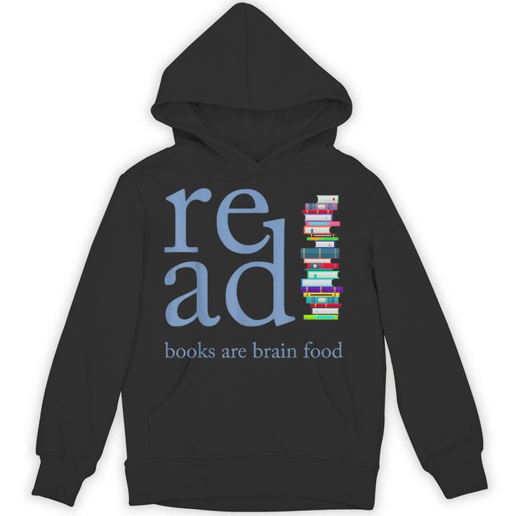 Read Because Books Are Brain Food Reading Rocks Literary Tee Unisex Hoodie