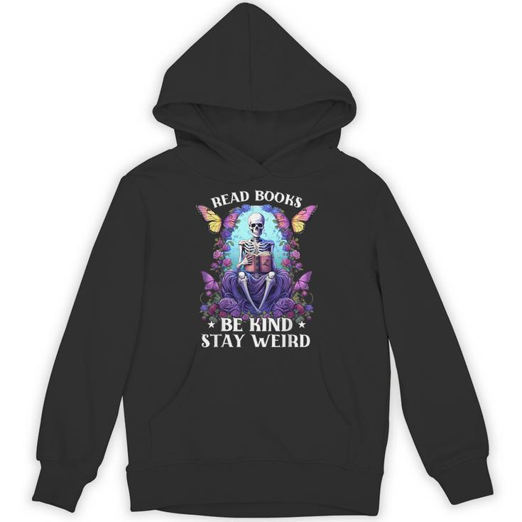 Read Books Be Kind Stay Weird Skeleton Reading Book Bookish Unisex Hoodie