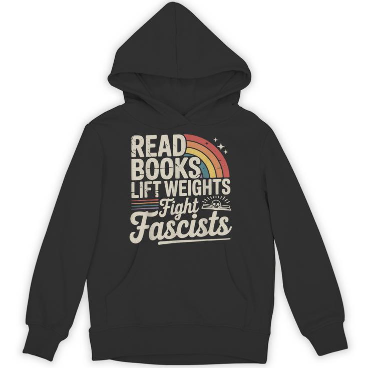 Read Books Lift Weights Fight Fascists Retro Vintage Unisex Hoodie