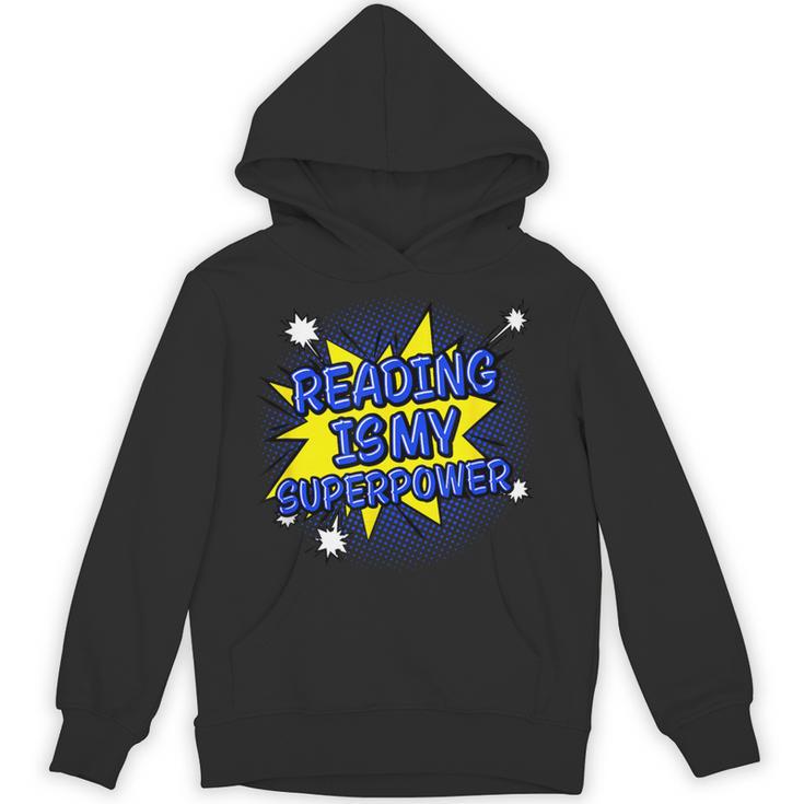 Reader Book Lover Reading Is My Superpower Unisex Hoodie