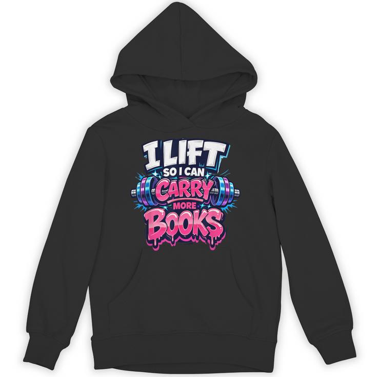 Reader Workout Lift More Books Reading Lover Humor Unisex Hoodie