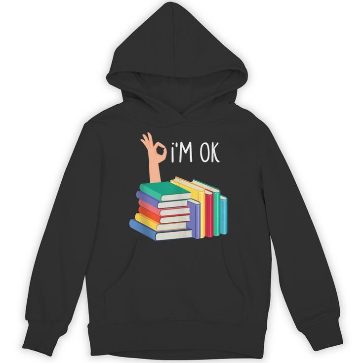 Reading Books Librarian Reader Nerd I'm Ok Unisex Hoodie