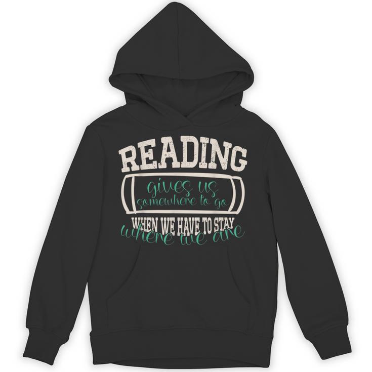 Reading Gives Us I Reading Libraries And Book Lovers Unisex Hoodie