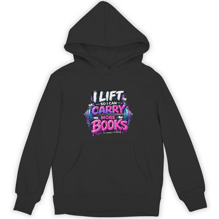 Reading Meme I Lift So I Can Carry More Books Unisex Hoodie