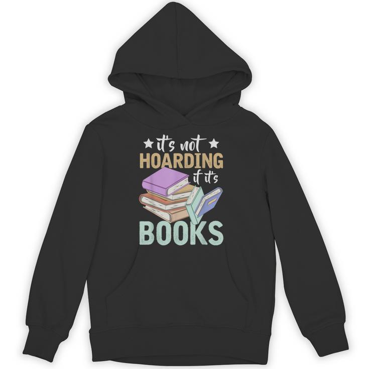 Reading Nerd Its Not Hoarding If Its Books Hoarding Unisex Hoodie