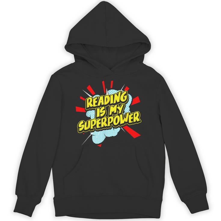 Reading Is My Superpower For a Book Lovers Readers Reading Unisex Hoodie
