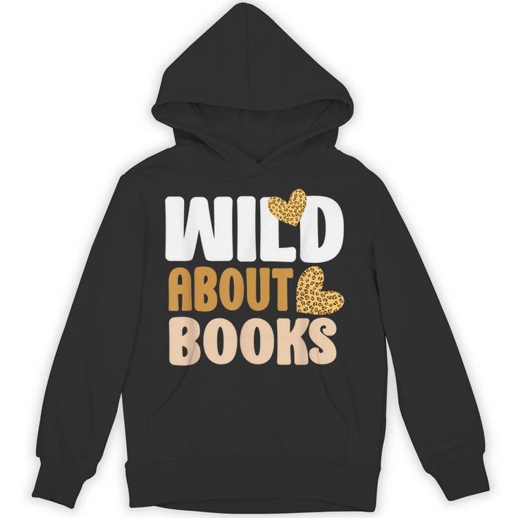 Reading Teacher Book Reader Student Leopard Wild About Books For Men Women Unisex Hoodie