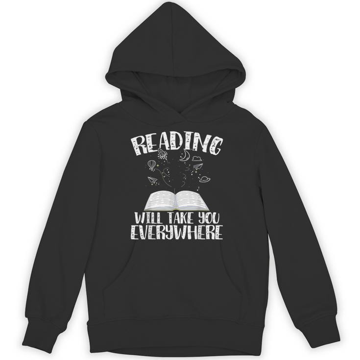 Reading Will Take You Everywhere Book Nerd Readers Sarcastic Unisex Hoodie