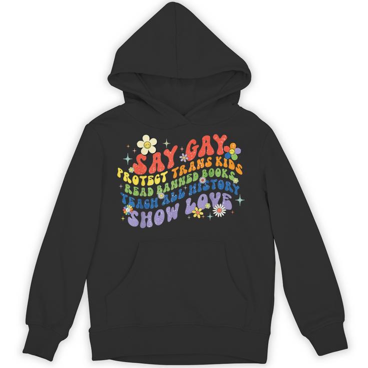 Say Gay Protect Trans Kids Banned Books Teach ALL History Unisex Hoodie
