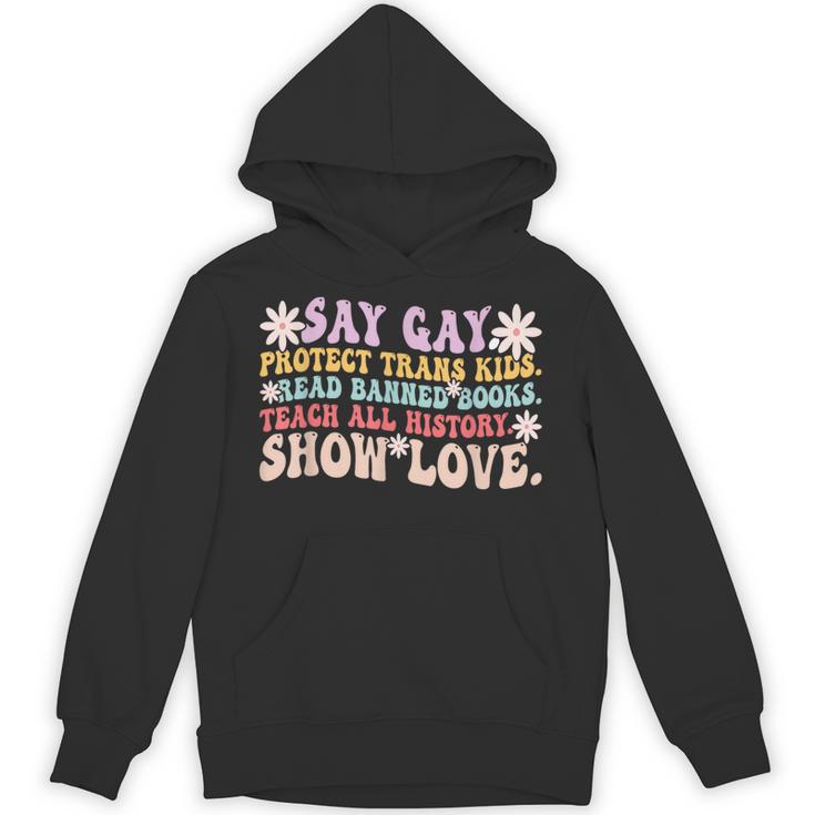 Say Gay Protect Trans Kids Read Banned Books LGBT Groovy Unisex Hoodie