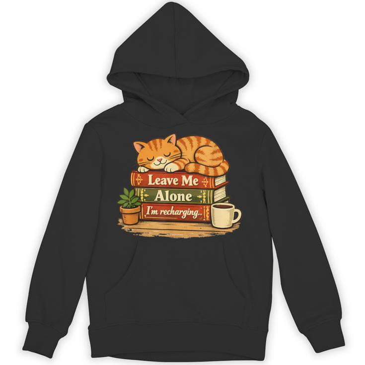 Sleeping Cat On Books Leave Me Alone I'm Recharging Unisex Hoodie