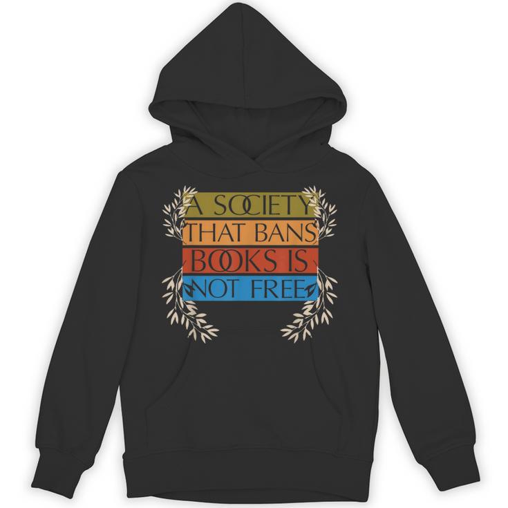 A Society That Bans Books Is Not Free Unisex Hoodie