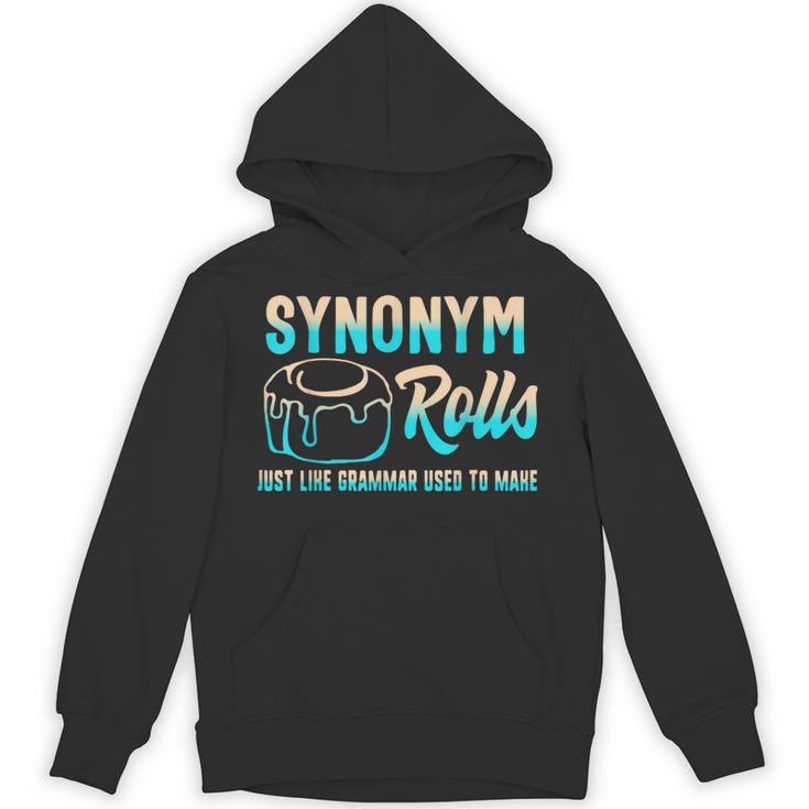 Synonym Rolls Grammar Teacher Literature Book Vocabulary For Men Women Kids Unisex Hoodie