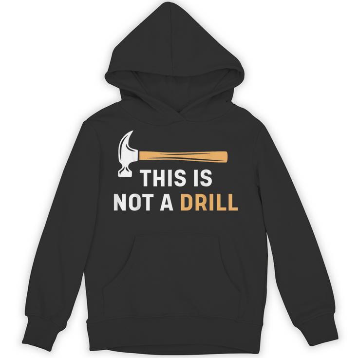 This Is Not A Drill Carpenter Woodworking メンズ パーカー