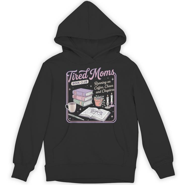Tired Moms Book-Club Coffee Chaos Chapters Mom Unisex Hoodie
