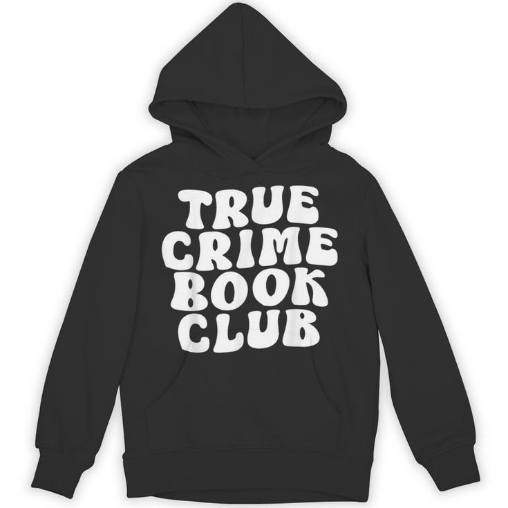 True Crime Book Club Unisex Hoodie