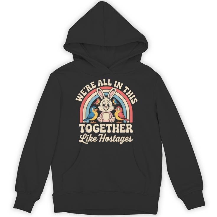 We're All In This Together Like Hostages パーカー