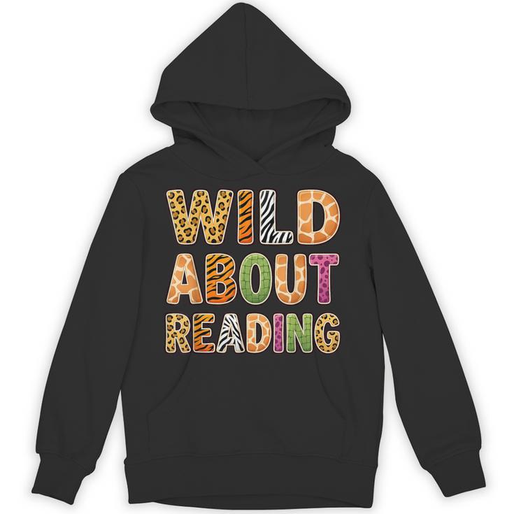 Wild About Reading Book Animal Book Lover Teacher Kids Unisex Hoodie