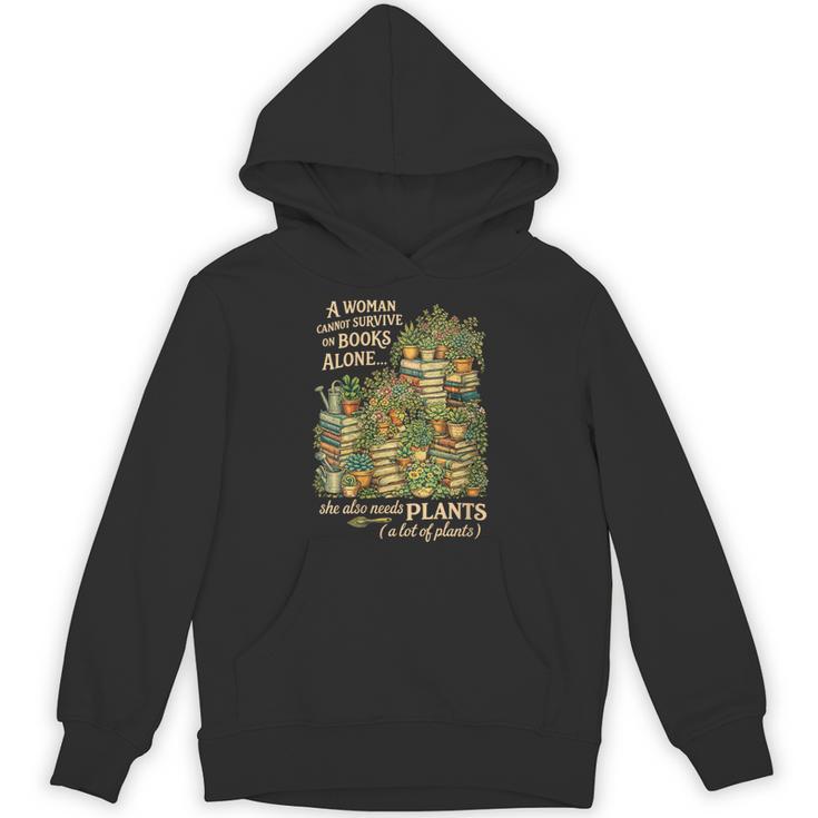 Women's Book & Plant Lover Reading Gardening She Also Need Plants Unisex Hoodie