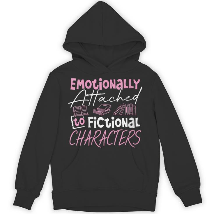 Women's Emotionally Attached To Fictional Characters Books Unisex Hoodie