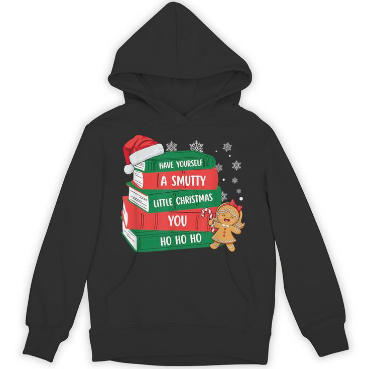 Have Yourself A Smutty Little Christmas You For Book Lovers Unisex Hoodie