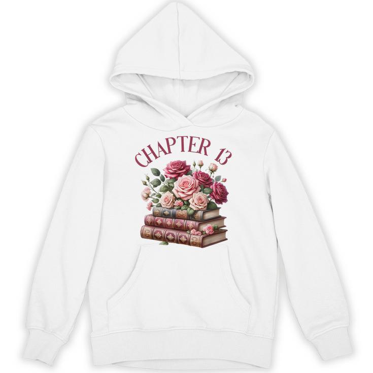 13th Birthday Chapter 13 For Girls Book Lover Bookish Reader Unisex Hoodie