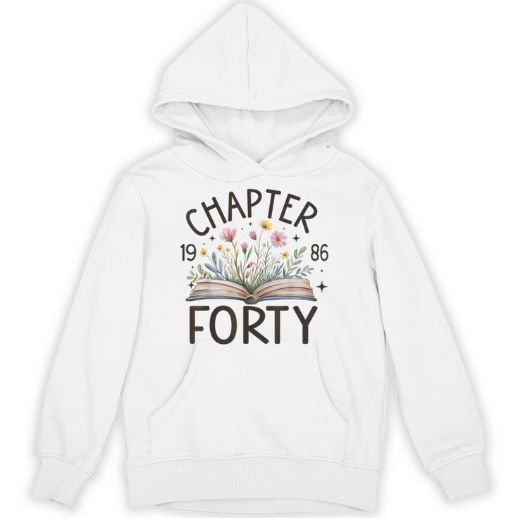 1986 Chapter Forty 40th Birthday Wildflower Book 40 Year Old Unisex Hoodie