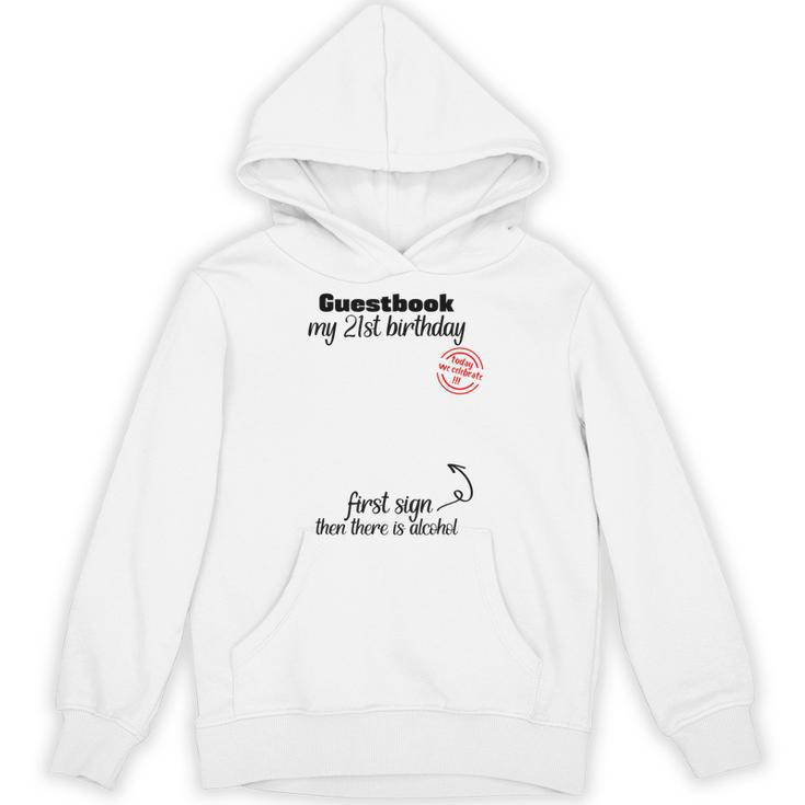 21st Birthday Man Woman Guest Book Party Celebration Birthday Unisex Hoodie