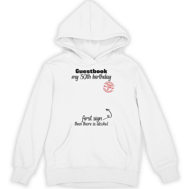 30th Birthday Man Woman Guest Book Party Round Birthday Unisex Hoodie