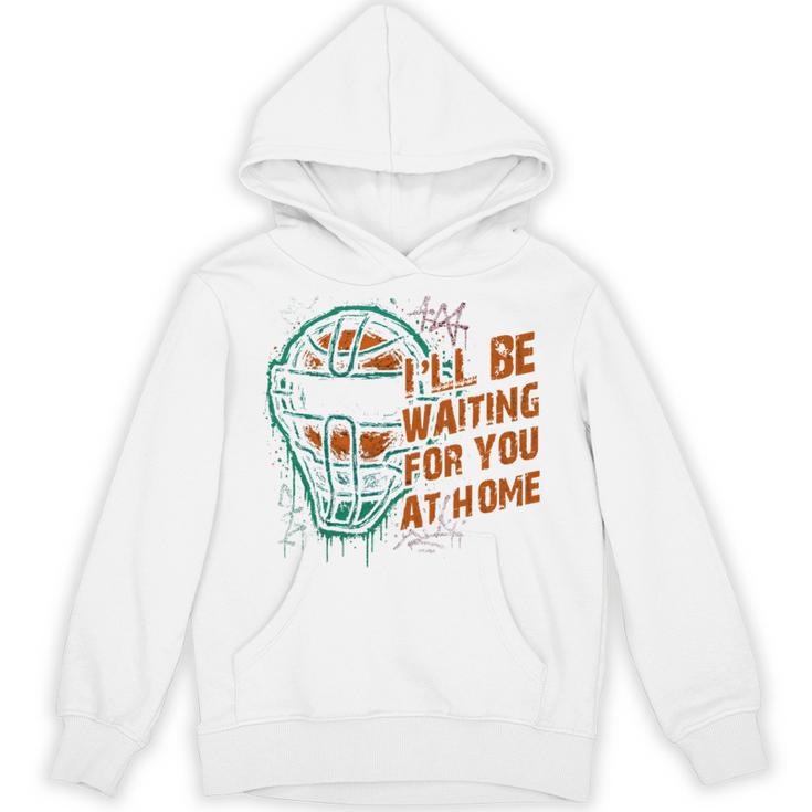 Baseball Catcher Waiting At Home Aggressive Player Quote Unisex Hoodie