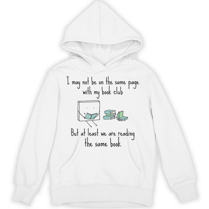 Same Book Club Different Page For Book Clubs Unisex Hoodie