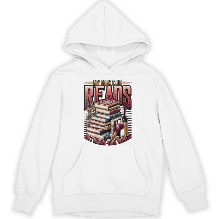 My Book Club Reads Between The Wines Book Club Reading Unisex Hoodie