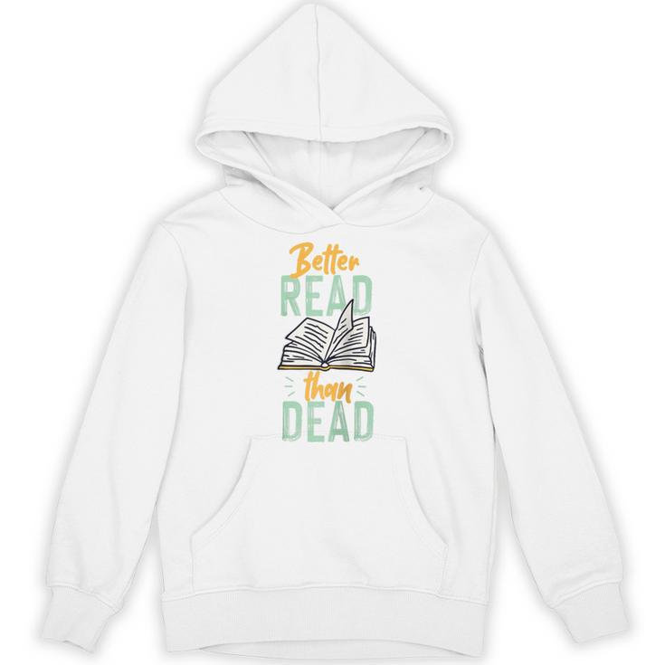 Book Reading Better Read Than Dead Raglan Baseball Tee Unisex Hoodie
