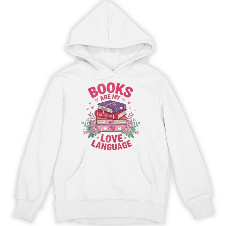 Books Are My Love Language Retro Bookish Pink Valentine Unisex Hoodie