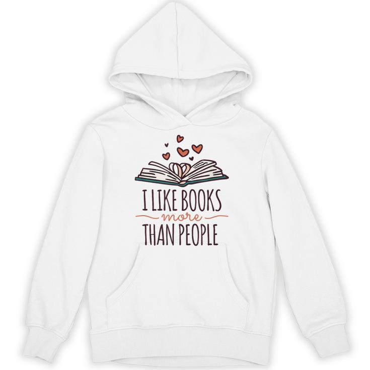 I Like Books More Than People Unisex Hoodie