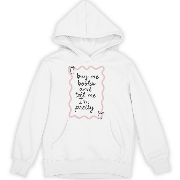 Buy Me Books And Tell Me I'm Pretty Book Lover Tee Premium Tri-Blend Unisex Hoodie