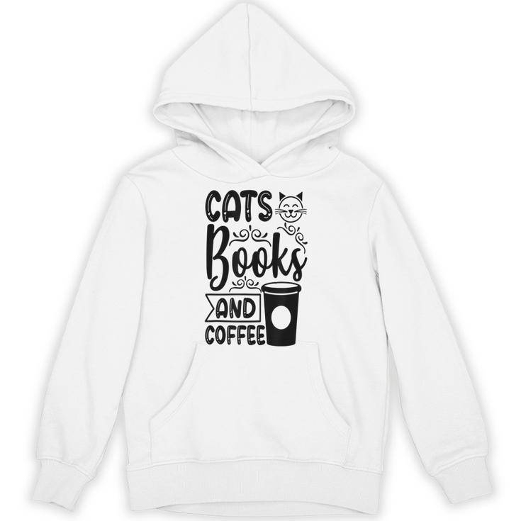 Cats Books And Coffee Kitty Cat Lover Unisex Hoodie
