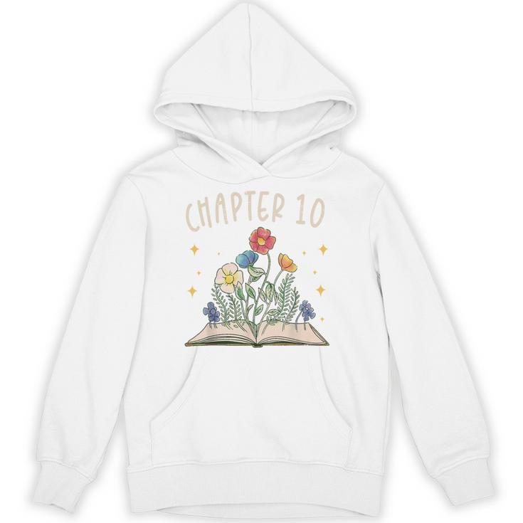 Chapter 10th Birthday Bookworm 10 Years Old For Book Lovers Unisex Hoodie